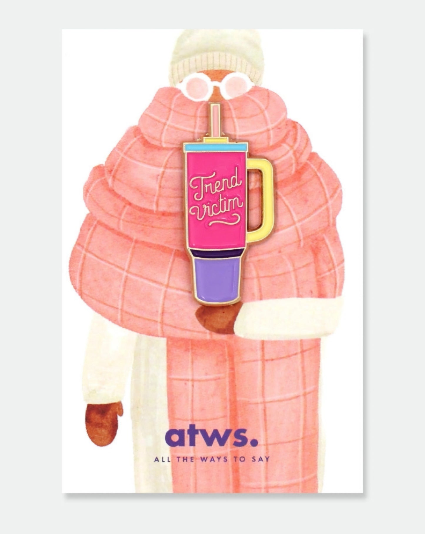 Pin's - Trend victim